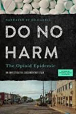 Watch Do No Harm: The Opioid Epidemic Freemovieswatch