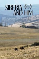 Watch Siberia and Him Freemovieswatch