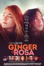 Watch Ginger & Rosa Freemovieswatch