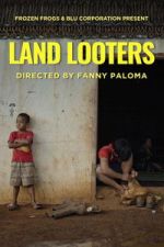 Watch Land Looters Freemovieswatch