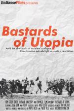 Watch Bastards of Utopia Freemovieswatch