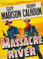 Watch Massacre River Freemovieswatch