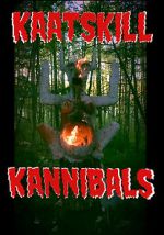 Watch Kaatskill Kannibals Freemovieswatch