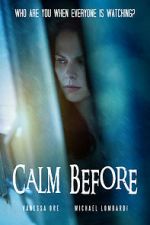 Watch Calm Before Freemovieswatch
