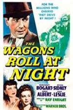 Watch The Wagons Roll at Night Freemovieswatch
