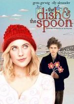 Watch The Dish & the Spoon Freemovieswatch