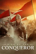 Watch Rise of the Conqueror Freemovieswatch