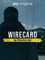 Watch Wirecard: The Billion Euro Lie Freemovieswatch