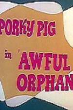 Watch Awful Orphan Freemovieswatch