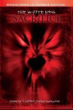 Watch The White Dog Sacrifice Freemovieswatch