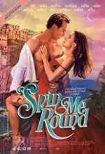 Watch Spin Me Round Freemovieswatch