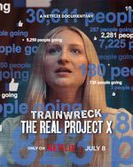 Watch Trainwreck: The Real Project X Freemovieswatch