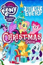 Watch My Little Pony: Best Gift Ever Freemovieswatch
