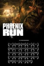 Watch Phoenix Run: Home Freemovieswatch