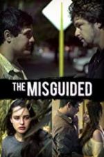 Watch The Misguided Freemovieswatch
