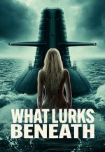 Watch What Lurks Beneath Freemovieswatch
