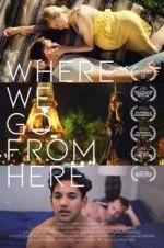 Watch Where We Go from Here Freemovieswatch