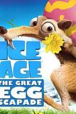 Watch Ice Age: The Great Egg-Scapade Freemovieswatch