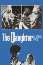 Watch I, a Woman Part III: The Daughter Freemovieswatch