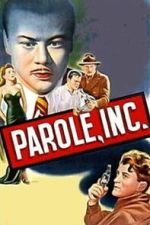 Watch Parole, Inc. Freemovieswatch