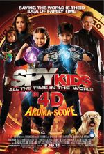 Watch Spy Kids 4-D: All the Time in the World Freemovieswatch