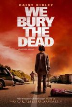 Watch We Bury the Dead Freemovieswatch