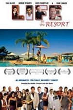 Watch Life at the Resort Freemovieswatch