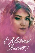 Watch Maternal Instinct Freemovieswatch