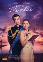 Watch A Royal in Paradise Freemovieswatch