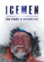 Watch Icemen: 200 Years in Antarctica Freemovieswatch
