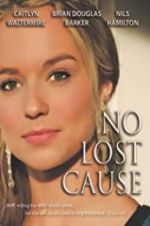 Watch No Lost Cause Freemovieswatch