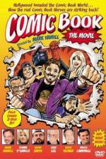 Watch Comic Book The Movie Freemovieswatch