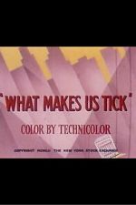 Watch What Makes Us Tick Freemovieswatch