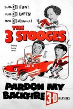 Watch Pardon My Backfire Freemovieswatch