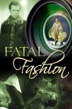 Watch Fatal Fashion Freemovieswatch