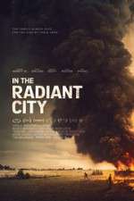Watch In the Radiant City Freemovieswatch