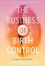 Watch The Business of Birth Control Freemovieswatch
