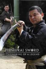Watch Samurai Sword - The Making Of A Legend Freemovieswatch