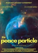 Watch The Peace Particle Freemovieswatch