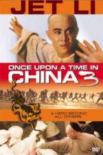 Watch Once Upon a Time in China 3 Freemovieswatch