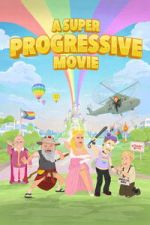 Watch A Super Progressive Movie Freemovieswatch