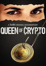 Watch Queen of Crypto Freemovieswatch