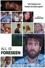Watch All Is Foreseen Freemovieswatch