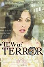 Watch View of Terror Freemovieswatch