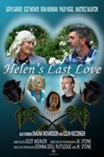 Watch Helen\'s Last Love Freemovieswatch