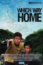 Watch Which Way Home Freemovieswatch