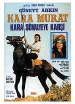 Watch Kara Murat: Kara Svalyeye Karsi Freemovieswatch