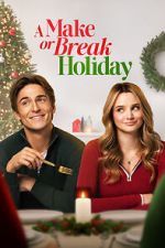 Watch A Make or Break Holiday Freemovieswatch