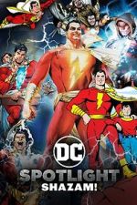 Watch DC Spotlight: Shazam Freemovieswatch
