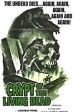 Watch Crypt of the Living Dead Freemovieswatch